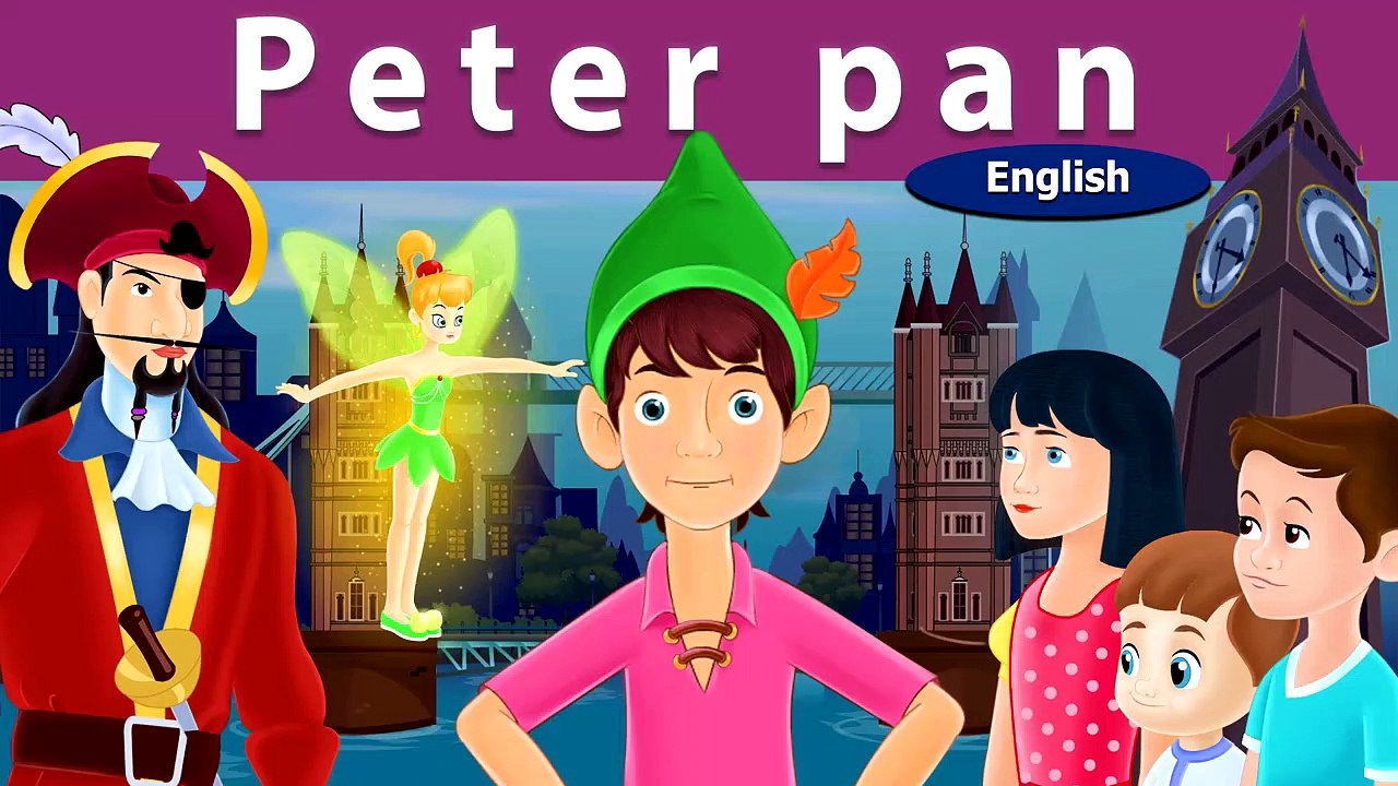 Peter Pan Story Stories for Kids Tales Vidéo Dailymotion