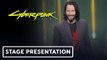 Keanu Reeves reveals CYBERPUNK 2077 - E3 2019
