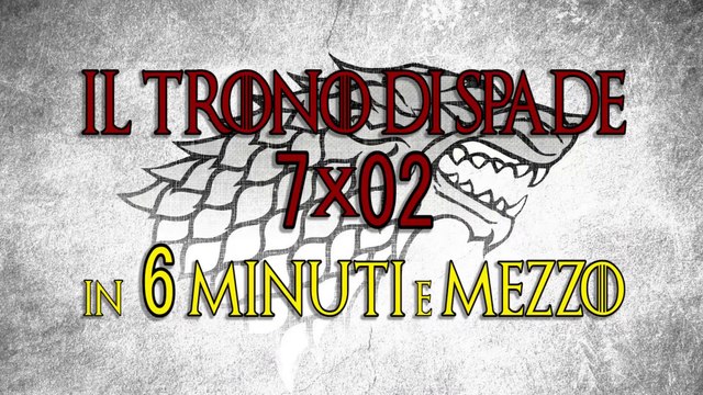 IL TRONO DI SPADE 7x02