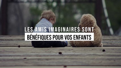 Les amis imaginaires sont bénéfiques pour les enfants