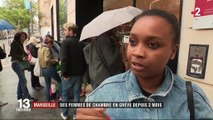 Marseille : des femmes de chambre en grève depuis deux mois