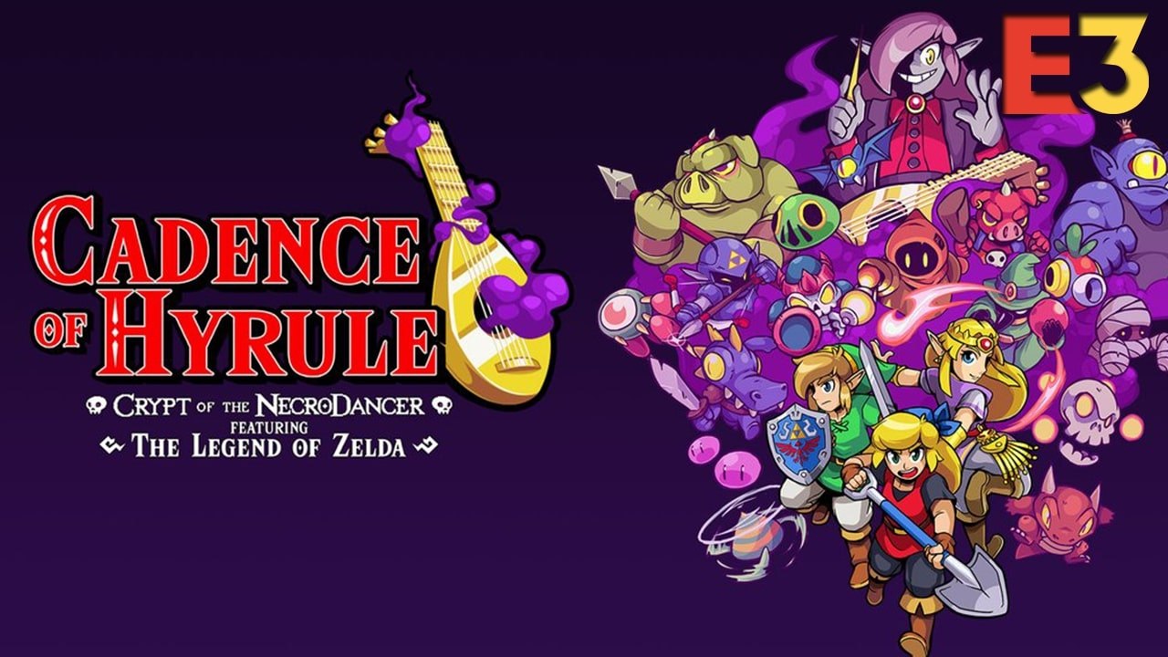 Cadence of Hyrule : Crypt of the NecroDancer Ft. The Legend of Zelda - Trailer E3 2019