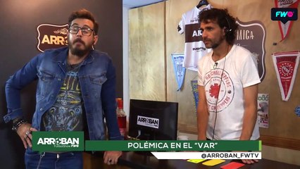 Polémica en el VAR - Arroban #287
