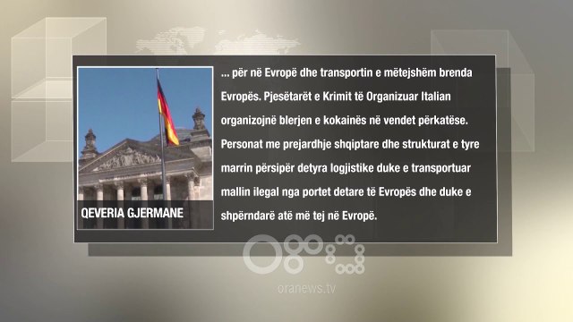 RTV Ora - Qeveria gjermane: Mafia italiane përdor banda shqiptare për trafikun e kokainës