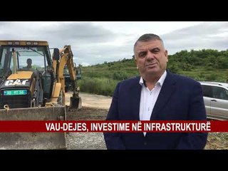 VAU-DEJES, INVESTIME NË INFRASTRUKTURË