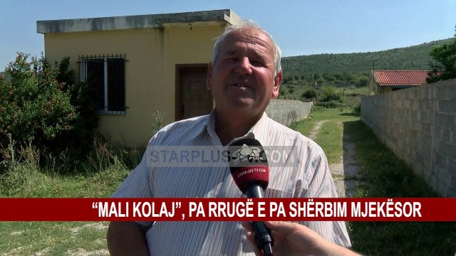 “MALI KOLAJ”, PA RRUGË E PA SHËRBIM MJEKËSOR