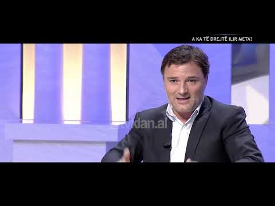 Opinion - A ka te drejte Ilir Meta! (10 qershor 2019)