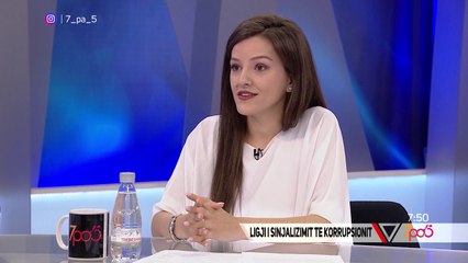 7pa5 - Ligji i sinjalizimit të koorupsionit - 11 Qershor 2019 - Show - Vizion Plus