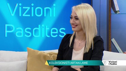 Vizioni i pasdites - Artan Lame koleksionisti unik  - 11 Qershor 2019 - Show - Vizion Plus