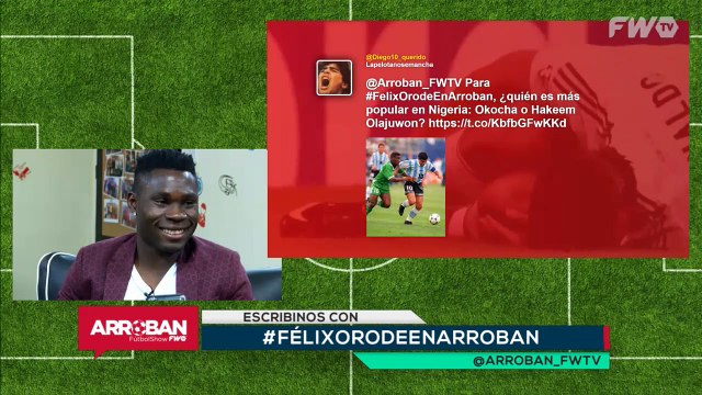 Félix Orode: El mejor del mundo es Messi pero mi ídolo es Oba Oba Martins - Arroban #185