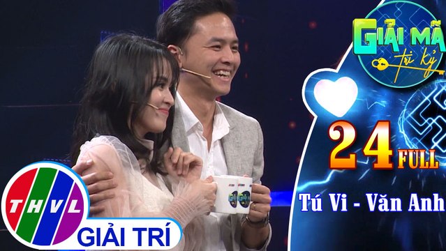 THVL | Giải mã tri kỷ - Tập 24: Diễn viên Tú Vi – diễn viên Văn Anh