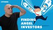 Where to Find Angel Investors (60-Second Video)