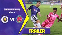 Trailer Hà Nội - Sài Gòn | Quyết tâm duy trì mạch trận toàn thắng trên SVĐ Hàng Đẫy | HANOI FC