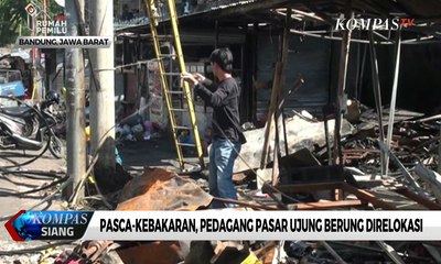 Pasca-kebakaran Pedagang Pasar Ujung Berung Direlokasi