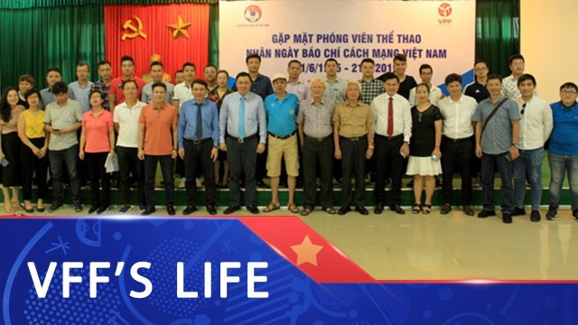 Lãnh đạo VFF và VPF gặp mặt, chúc mừng các nhà báo thể thao nhân dịp 21/06 | VFF Channel
