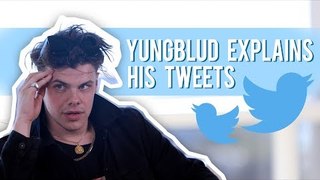 Yungblud explains his craziest tweets