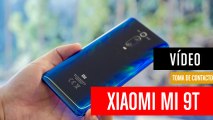 Xiaomi Mi 9T, toma de contacto