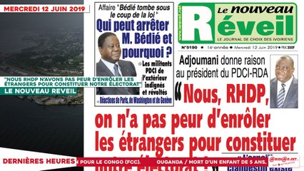 Le Titrologue du 12 Juin 2019 : "Nous RHDP n’avons pas peur d’enrôler les étrangers pour constituer notre électorat"