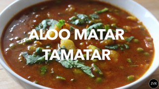 Aloo Matar Tamatar Curry - Potato and Green Peas Curry - Aloo Matar Tamatar ki sabzi