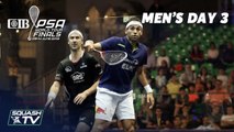 Squash: CIB PSA World Tour Finals 2018/19 - Men's Day 3 Roundup