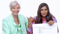 Mindy Kaling & Emma Thompson Answer the Web's Most Searched Questions