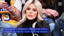 Khloe Kardashian Responds to Claims She Cheated With Tristan Thompson