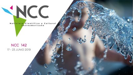Noticiero Científico y Cultural Iberoamericano, emisión 142. 17  al 23 de junio 2019.