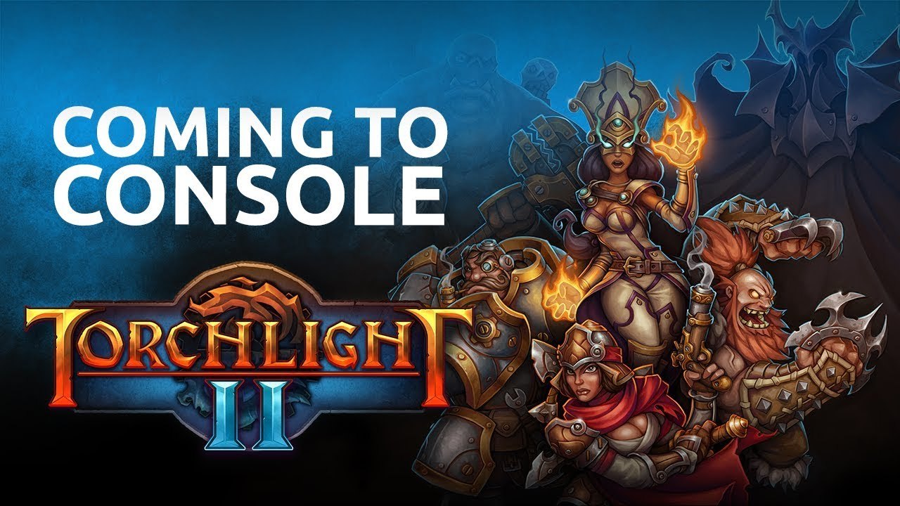 Torchlight II - Trailer d'annonce sur consoles