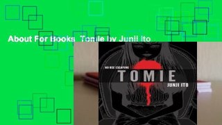 About For Books  Tomie by Junji Ito