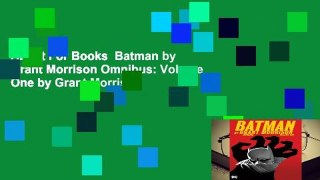 About For Books  Batman by Grant Morrison Omnibus: Volume One by Grant Morrison
