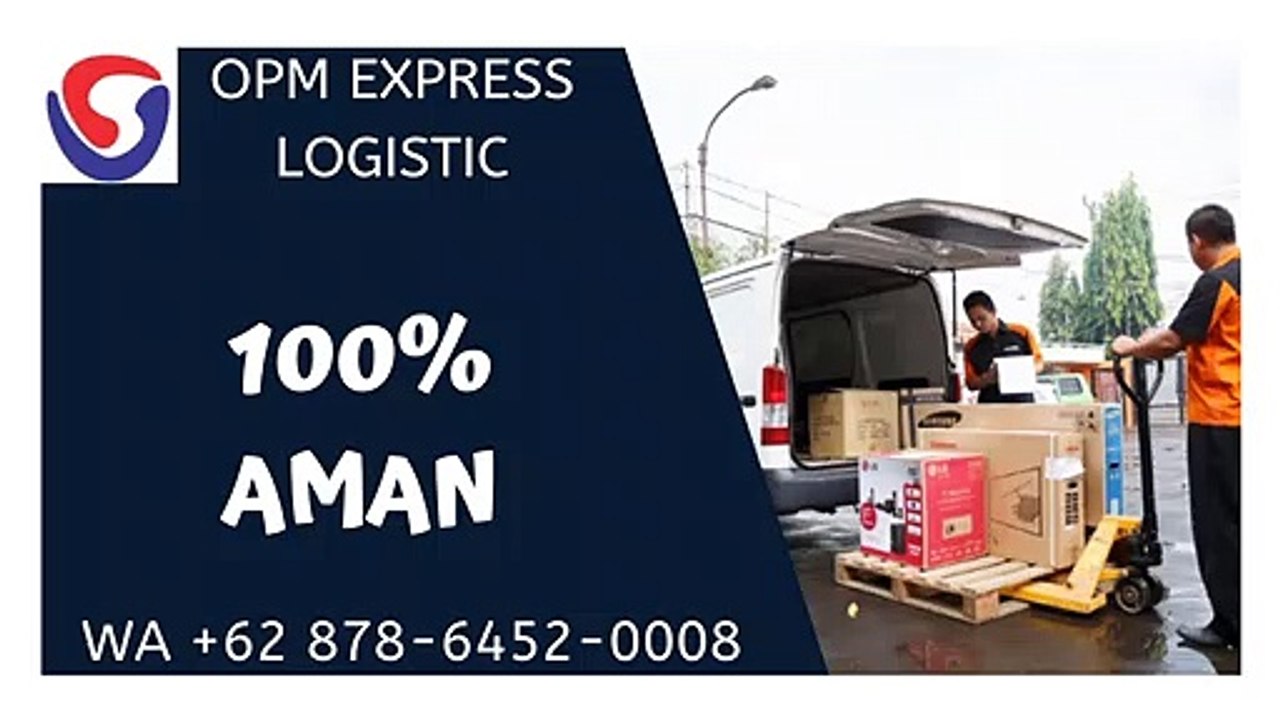 100% AMAN, WA +62 878-6452-0008, OPM Logistic