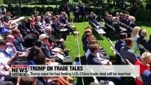 Trump says he has feeling U.S.-China trade deal will be reached