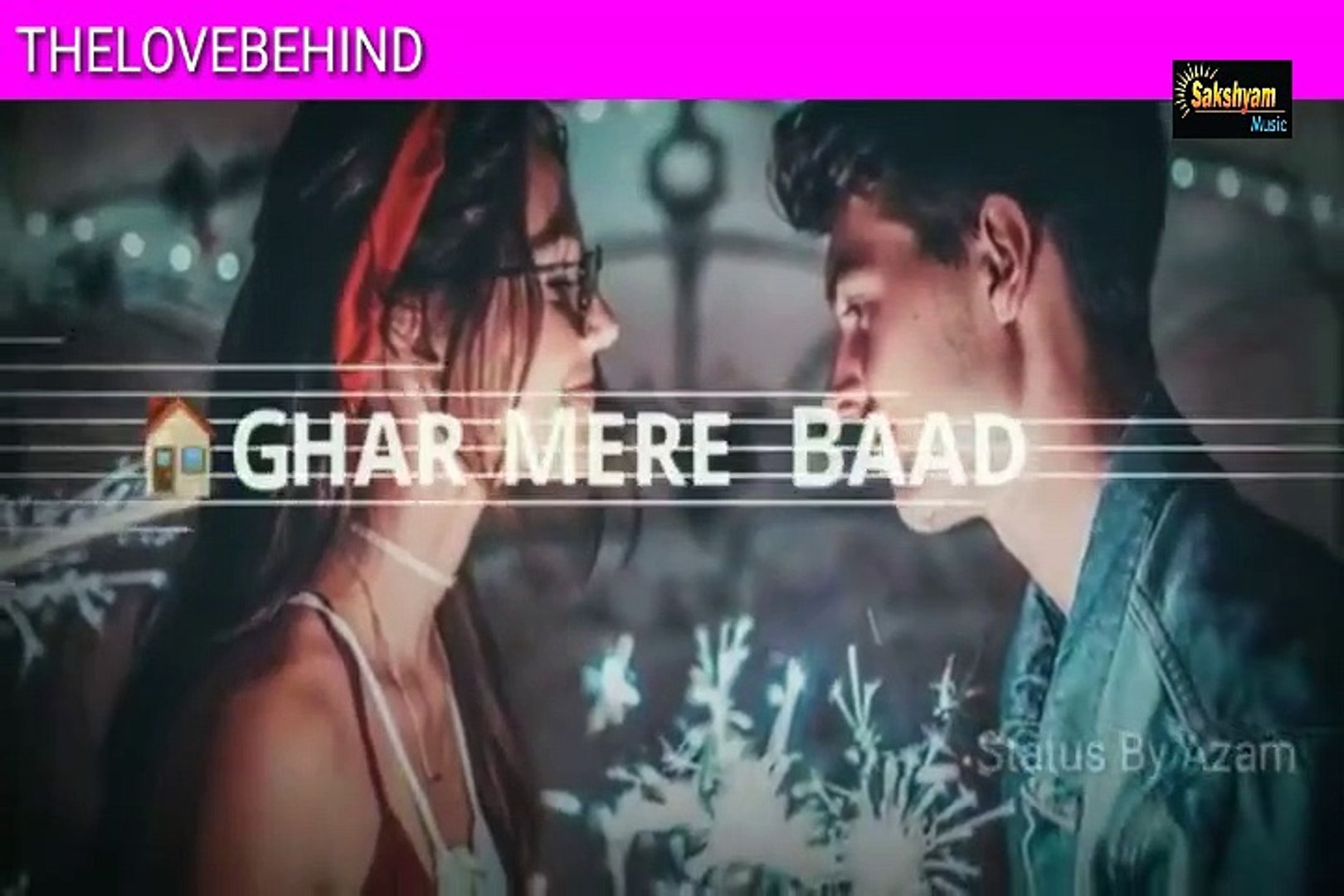 New English songs WhatsApp status video - Sakshyam Music