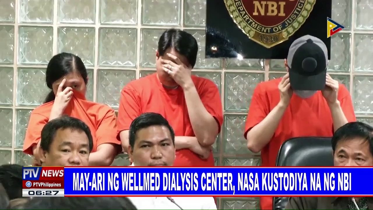 May-ari ng WellMed Dialysis Center, nasa kustodiya na ng NBI
