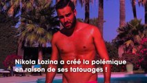 Nikola Lozina : bientôt le torse entièrement recouvert de tatouages ? Il fait des révélations !