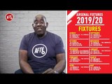 Arsenal's Premier League Fixtures 2019/20 - A Tough Start!
