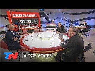 "El cierre de alianzas más caliente que nunca" | A DOS VOCES