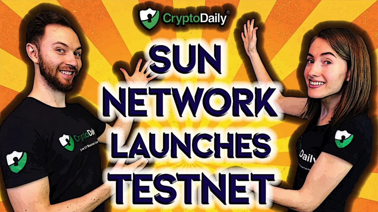 TRON: Sun Network Launches Testnet