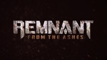 Remnant : From the Ashes - Bande-annonce E3 2019