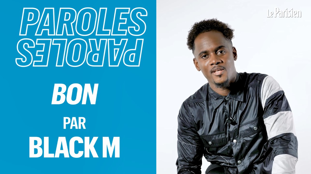 Black M explique les paroles de « Bon » : "Me mettez pas dans des histoires d'octogone"