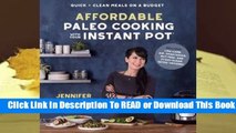 Full E-book  Affordable Paleo Cooking with Your Instant Pot: Quick + Clean Meals on a Budget