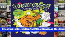 Full E-book  Dinosaurs Activity Book  Review