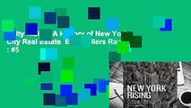 City Rising: A History of New York City Real Estate  Best Sellers Rank : #5