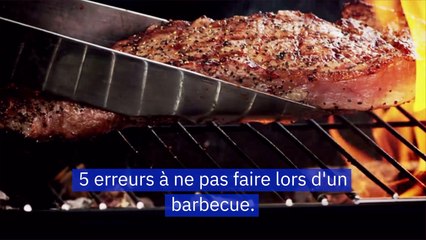 5 erreurs à ne pas faire lors d'un barbecue