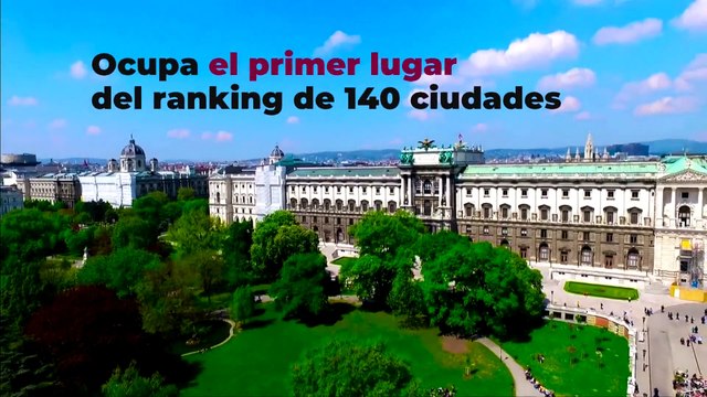 Internacional | Conoce las 10 mejores ciudades del mundo para vivir