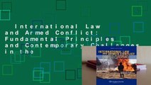 International Law and Armed Conflict: Fundamental Principles and Contemporary Challenges in the