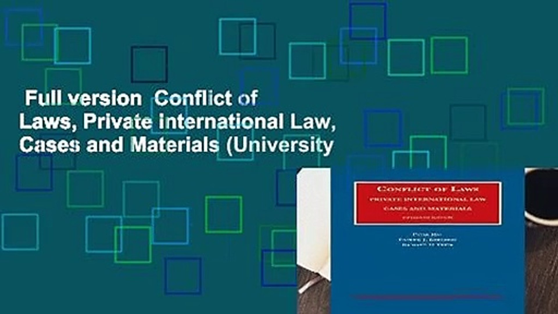 Full Version Conflict Of Laws Private International Law Cases And Materials University - 