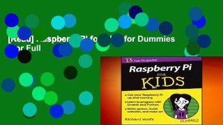 [Read] Raspberry Pi for Kids for Dummies  For Full