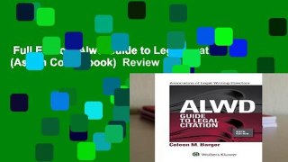Full E-book  Alwd Guide to Legal Citation (Aspen Coursebook)  Review