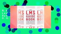 R.E.A.D The Lms Guidebook: Learning Management Systems Demystified D.O.W.N.L.O.A.D